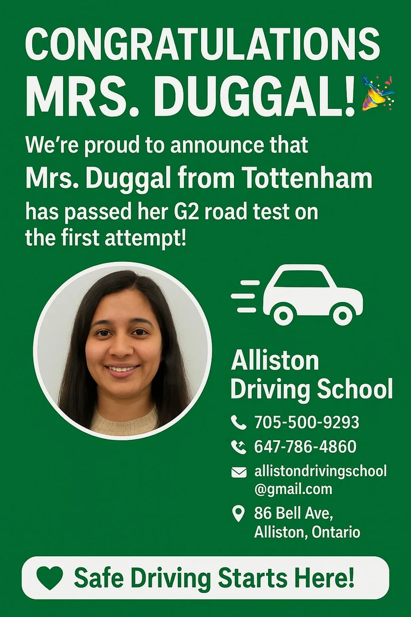 Alliston Driving School congratulations poster for Mrs. Duggal passing her G2 road test on the first attempt.